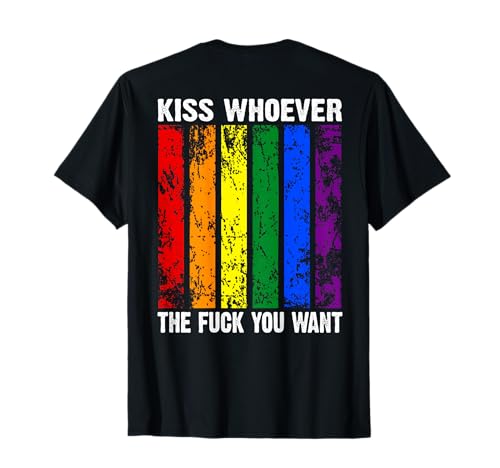 Backprint Kiss Whoever The Fuck You Want LGBTQIA+ Arcobaleno Maglietta