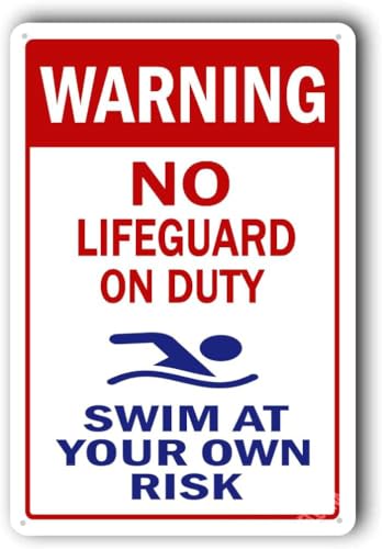 8x12 Inch Metal Tin Sign, pool notice, no lifeguard on duty, swim at own risk, wall plaque for pools, spas and backyards