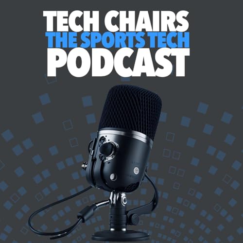 Tech Chairs - The Sports Tech Podcast Podcast Por STA Group arte de portada