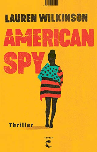 American Spy: Thriller [German] 3608504648 Book Cover