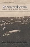 Stracuóncio: Memorie popolari tra storia, voci e leggende