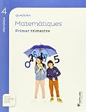  QUADERN MATEMÁTIQUES 4 PRIMARIA 1 TRIM SABER FER - 9788468092225