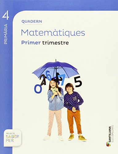 Portada de Matematiques 4º Educacion Primaria Quadern 1 Saber Fer Ed 2015