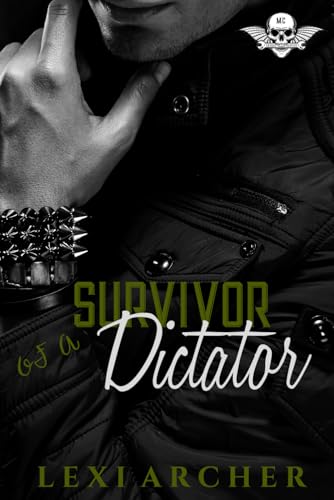 Survivor of a Dictator: A dark motorcycle club mafia bully high school romance (Savage Reapers)