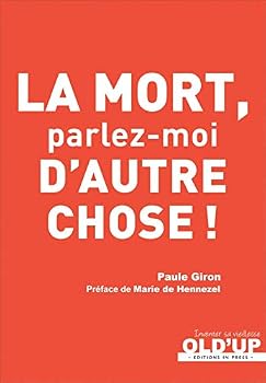 Paperback La mort, parlez-moi d'autre chose ! [French] Book