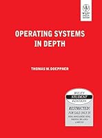 Operating Systems in Depth, Student Edition 8126537094 Book Cover