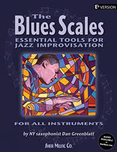 The Blues Scales for Jazz Improvisation (Eb)