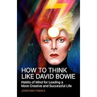 How To Think Like David Bowie