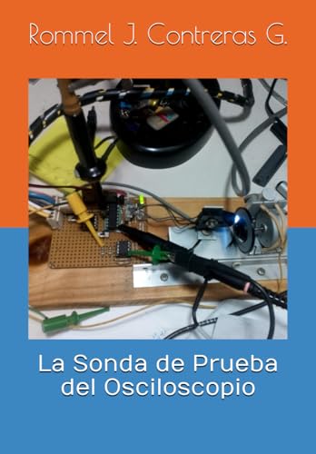 La Sonda de Prueba del Osciloscopio