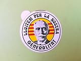 Pegatina politica antigua Cataluña Lluitem per la nostra generalitat Macia