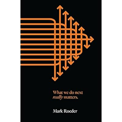 What We Do Next Really Matters