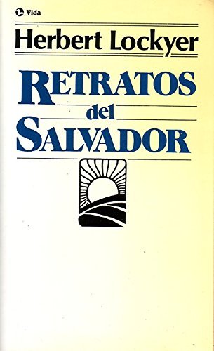 Retratos del Salvador [Spanish] 0829707417 Book Cover