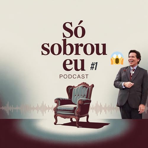 S&oacute; Sobrou Eu #1 - O dia que o Silvio Santos brigou comigo