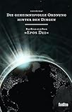  Die geheimnisvolle Ordnung hinter den Dingen - das Buch zum Film EPOS DEI