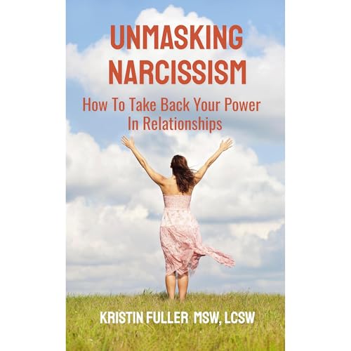 Unmasking Narcissism Audiolibro Por Kristin Fuller LCSW arte de portada