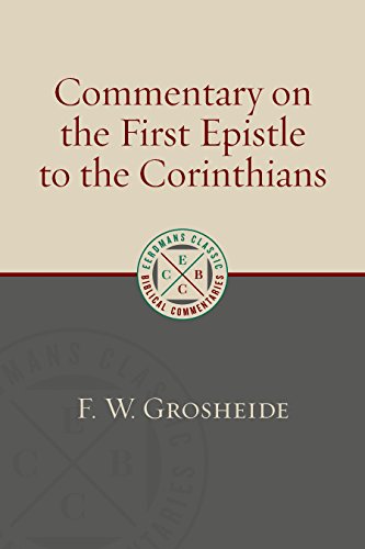 1 Corinthians (Eerdmans Classic Biblical Commentaries)