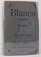 Blanco County Families for 100 Years B005I64AAM Book Cover