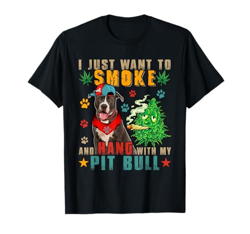 Vintage Smoke & Hang with My Pit Bull T-Shirt