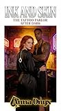 Ink and Skin: The Tattoo Parlor After Dark (English Edition)