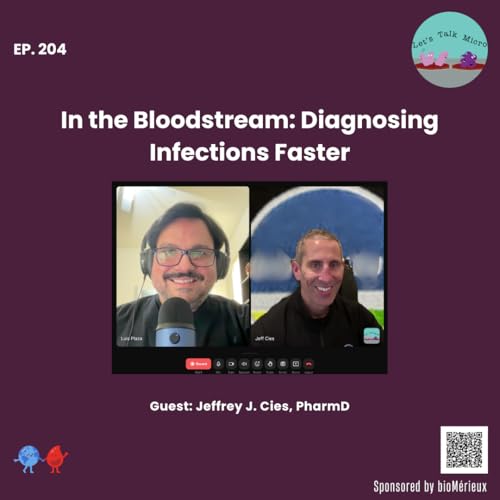204: In the Bloodstream: Diagnosing Infections Faster Podcast Por arte de portada