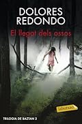 El llegat dels ossos: Trilogia de Baztan 2 (Negra)