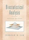 Biostatistical Analysis (4th Edition) by Jerrold H. Zar (1998-10-18)