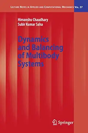 Dynamics and Balancing of Multibody Systems Softcover reprint of hardcover 1st ed. 2009 Edition-Wow! eBook