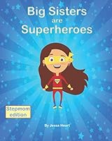 Big Sisters are Superheroes 1712261509 Book Cover