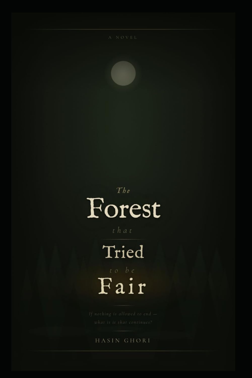 the forest that tried to be fair: if nothing is allowed to end - what is it that continues?
