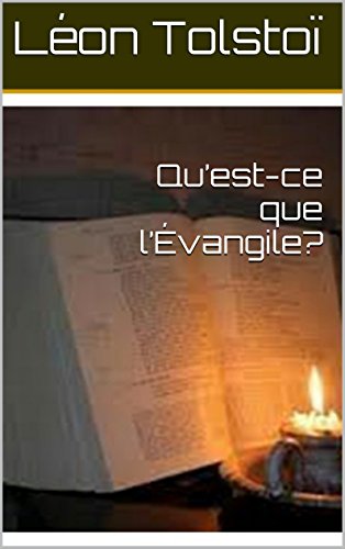 Télécharger Qu’est-ce que l’Évangile? Livre eBook France