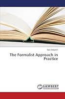 The Formalist Approach in Practice 3659707619 Book Cover