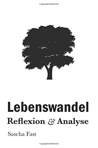 Preisvergleich Produktbild Lebenswandel: Reflexion und Analyse