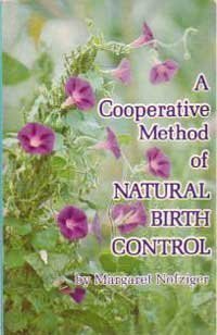 Paperback Cooperative Method of Natural Birth Control by Nofziger, Margaret (1982) Paperback Book