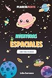 AVENTURAS ESPACIALES: LIBRO PARA COLOREAR