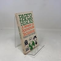 Paper Heroes: Review of Appropriate Technology 0140153756 Book Cover