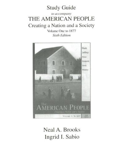 Amazon.com: Study Guide to accompany The American People: Creating A ...