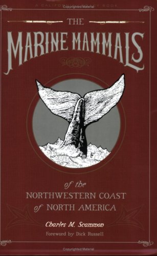The Marine Mammals of the Northwestern Coast of North America: Together ...