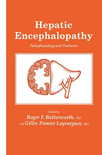 Hepatic Encephalopathy: Pathophysiology and Treatment (Experimental Biology and Medicine)