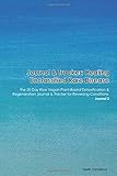  Journal & Tracker: Healing Unclassified Rare Disease: The 30 Day Raw Vegan Plant-Based Detoxification & Regeneration Journal & Tracker for Reversing Conditions. Journal 2