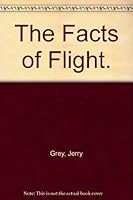 The Facts of Flight. 0664325262 Book Cover
