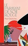 Le paravent de soie rouge - Nouvelle édition