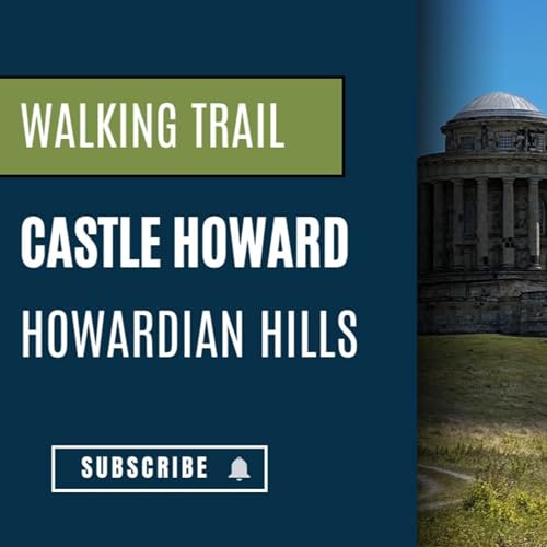 Episode 3.1 Castle Howard Circular Walking Trail cover art
