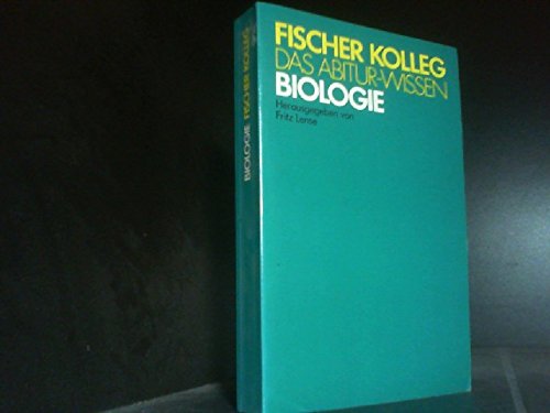 Biologie - Fischer Kolleg Band 5 - Das Abiturwissen - Abgeschlossenes Fachbuch über Biologie
