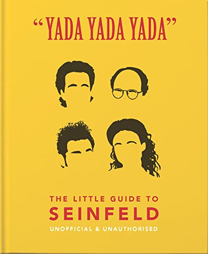 "Yada Yada Yada": The Little Guide To Seinfeld (The Little Books Of Film & Tv, 2) #TOP2