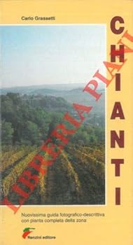 Paperback Chianti. Nuovissima guida turistica a colori. [Italian] Book