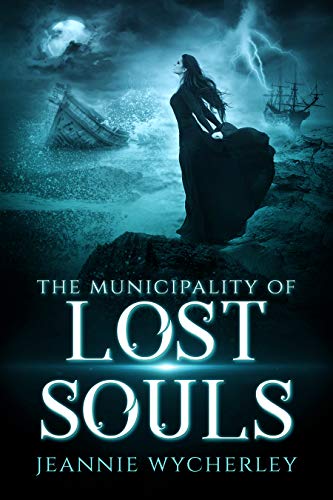 The Municipality of Lost Souls: A Spellbinding Gothic Ghost Story set in Victorian England (The Haunted Durscombe Novels) (English Edition)