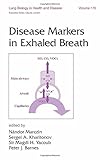Disease Markers in Exhaled Breath (Lung Biology in Health and Disease)