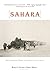 Sahara: The Extraordinary History of the World's Largest Desert