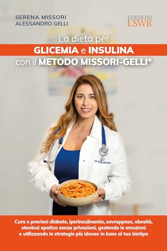 La dieta per glicemia e insulina con il Metodo Missori-Gelli®