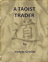 A Taoist Trader 0973779659 Book Cover